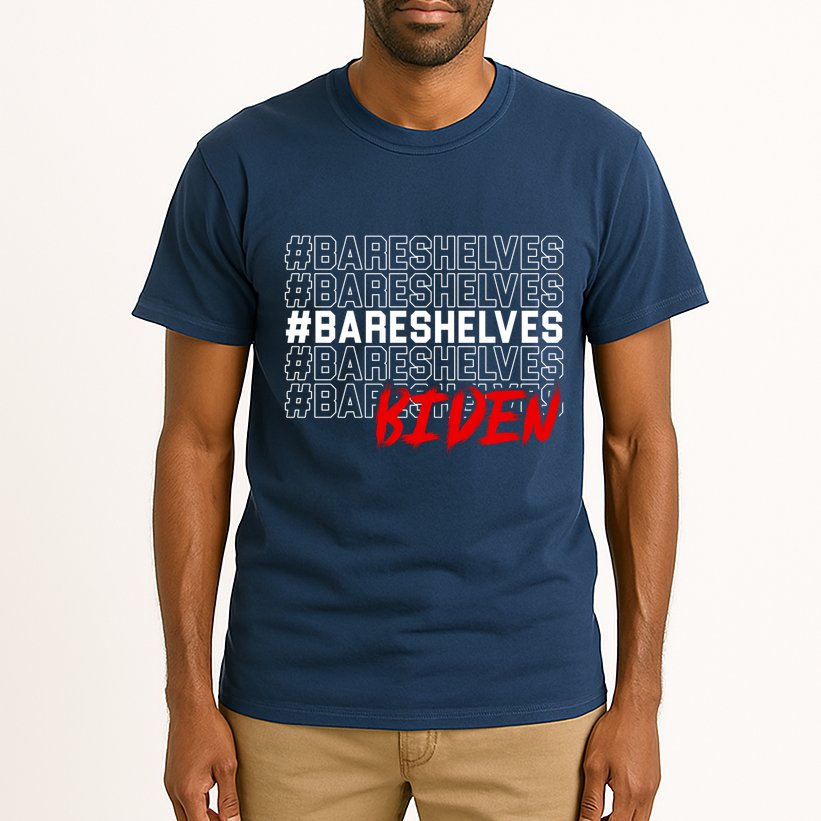 Bare Shelves Biden Tall T-Shirt