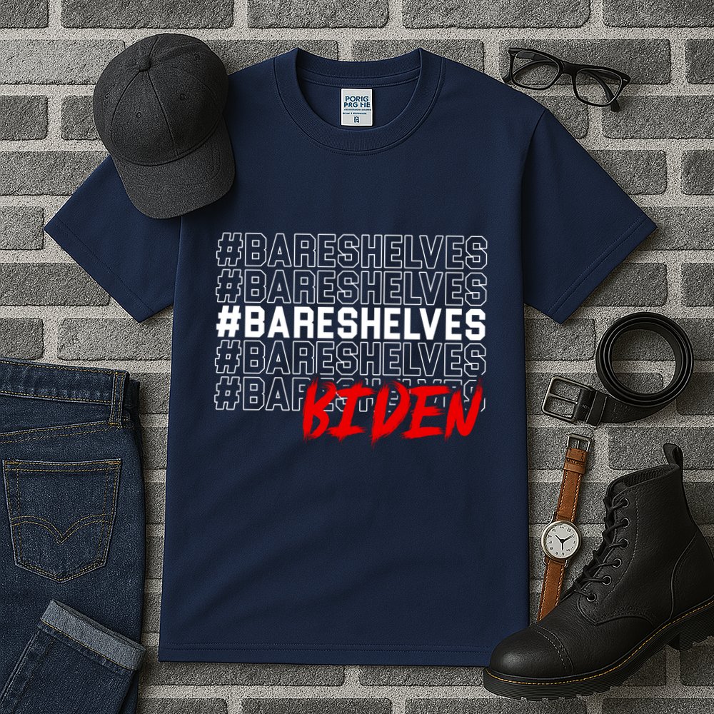Bare Shelves Biden Tall T-Shirt