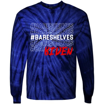 Bare Shelves Biden Tie-Dye Long Sleeve Shirt