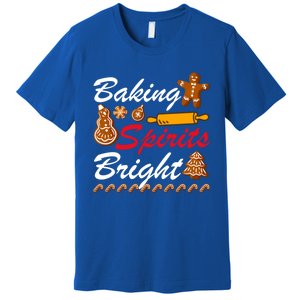 Baking Spirits Bright Christmas Great Gift Premium T-Shirt