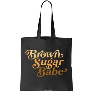 Brown Sugar Babe Melanin Tote Bag