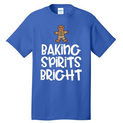 Baking Spirits Bright Christmas Cool Gift Tall T-Shirt