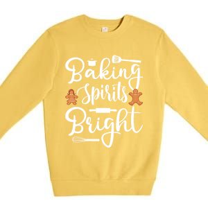 Baking Spirit Bright Cool Holiday Gift Funny Christmas Baker Gift Premium Crewneck Sweatshirt