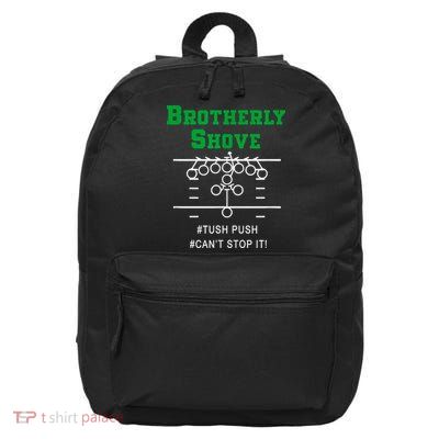 Brotherly Shove 16 in Basic Backpack