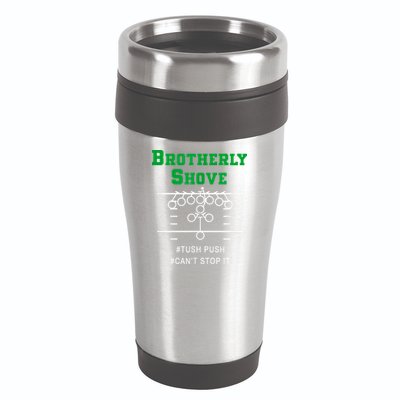 Brotherly Shove 16oz Travel Tumbler