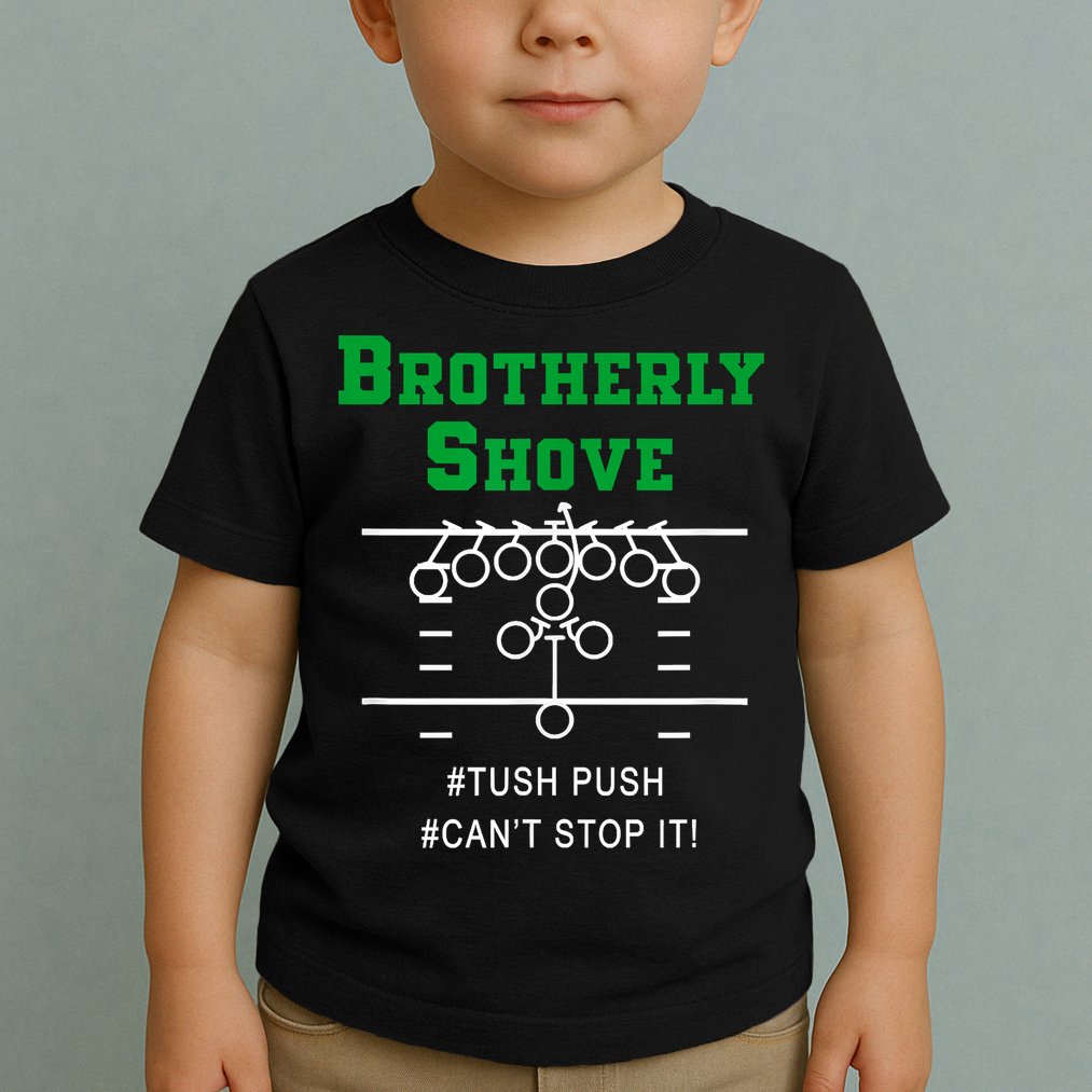 Brotherly Shove Toddler T-Shirt