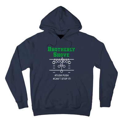 Brotherly Shove Hoodie