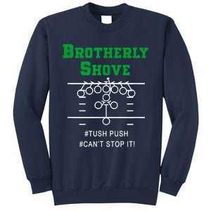 Brotherly Shove Sweatshirt