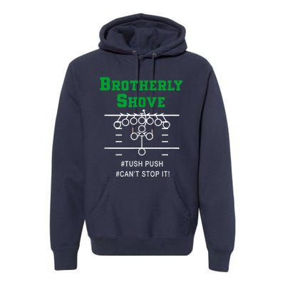 Brotherly Shove Premium Hoodie