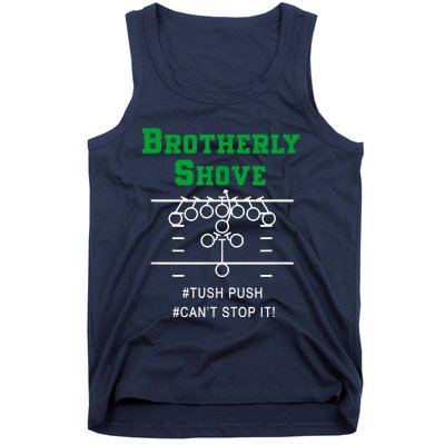 Brotherly Shove Tank Top