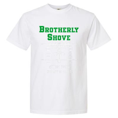 Brotherly Shove Garment-Dyed Heavyweight T-Shirt