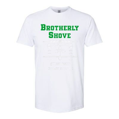 Brotherly Shove Softstyle® CVC T-Shirt