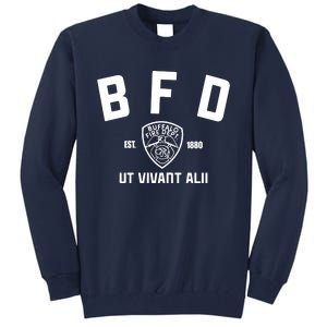 Buffalo Sabres Bfd Buffalo Fire Dept Ut Vivant Alii Est 1880 Tall Sweatshirt