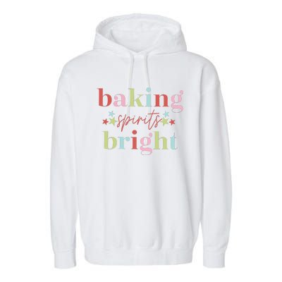 Baking Spirits Bright Christmas Baking Holiday Season Garment-Dyed Fleece Hoodie