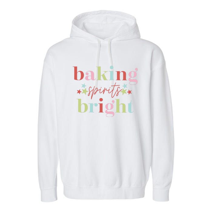 Baking Spirits Bright Christmas Baking Holiday Season Garment-Dyed Fleece Hoodie