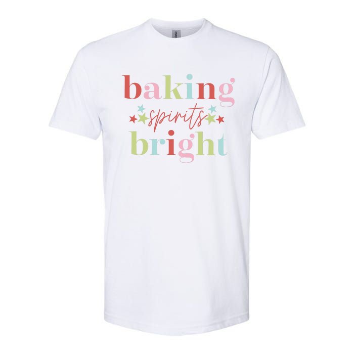 Baking Spirits Bright Christmas Baking Holiday Season Softstyle CVC T-Shirt