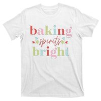 Baking Spirits Bright Christmas Baking Holiday Season T-Shirt