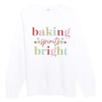 Baking Spirits Bright Christmas Baking Holiday Season Premium Crewneck Sweatshirt