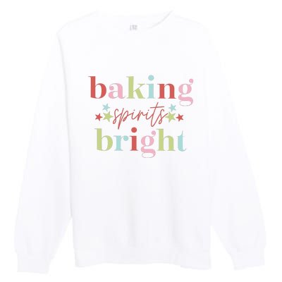 Baking Spirits Bright Christmas Baking Holiday Season Premium Crewneck Sweatshirt