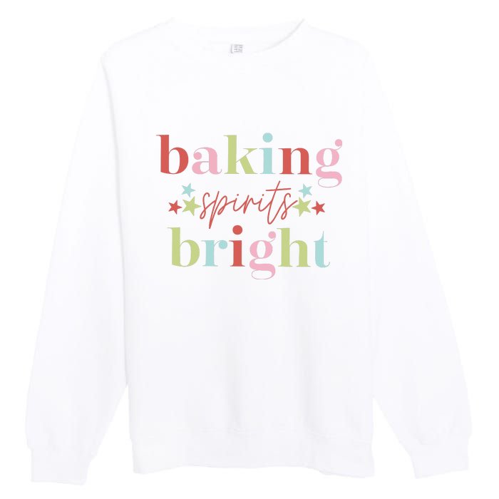 Baking Spirits Bright Christmas Baking Holiday Season Premium Crewneck Sweatshirt