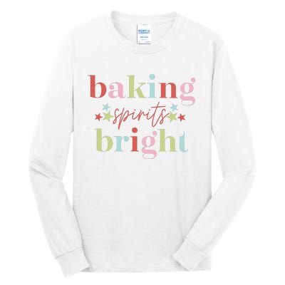 Baking Spirits Bright Christmas Baking Holiday Season Tall Long Sleeve T-Shirt