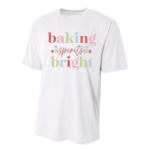 Baking Spirits Bright Christmas Baking Holiday Season Performance Sprint T-Shirt