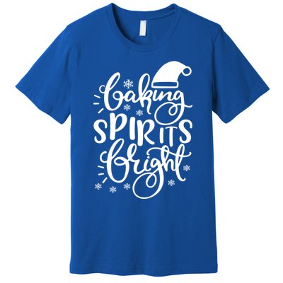 Baking Spirits Bright Funny Graphic Tees And Cool Gift Premium T-Shirt