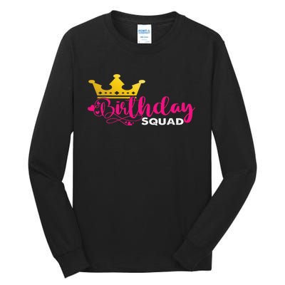 Birthday Squad Birthday Party Funny Gift Tall Long Sleeve T-Shirt