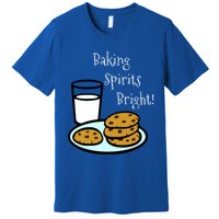 Baking Spirits Bright! Cookies And Milk Image Gift Premium T-Shirt