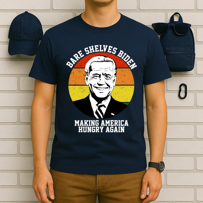 Bare Shelves Biden Making America Hungry Again T-Shirt