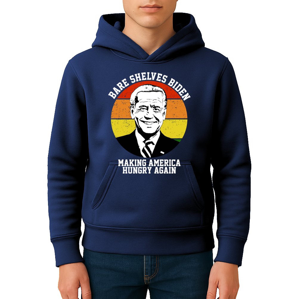 Bare Shelves Biden Making America Hungry Again Kids Hoodie
