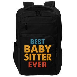 Best Sitter Care Worker Sitter Teacher Mother Gift Impact Tech Backpack