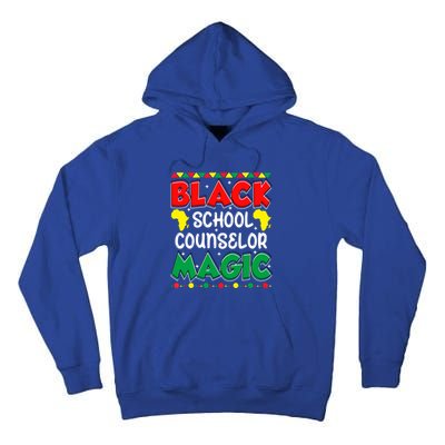 Black School Counselor Magic Black History Month Teacher Gift Tall Hoodie