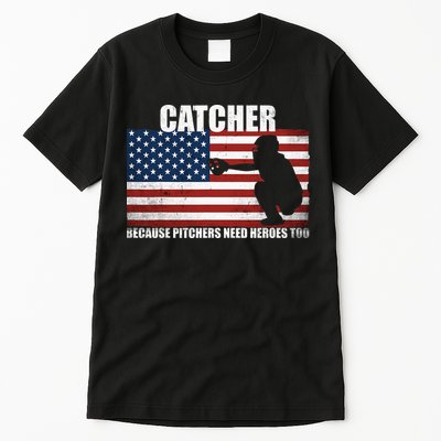 Baseball Softball Catcher because Pitchers need Heros too Tall T-Shirt