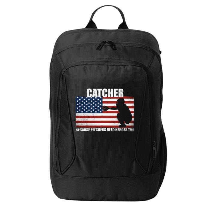 Baseball Softball Catcher because Pitchers need Heros too City Backpack