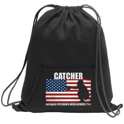 Baseball Softball Catcher because Pitchers need Heros too Sweatshirt Cinch Pack Bag