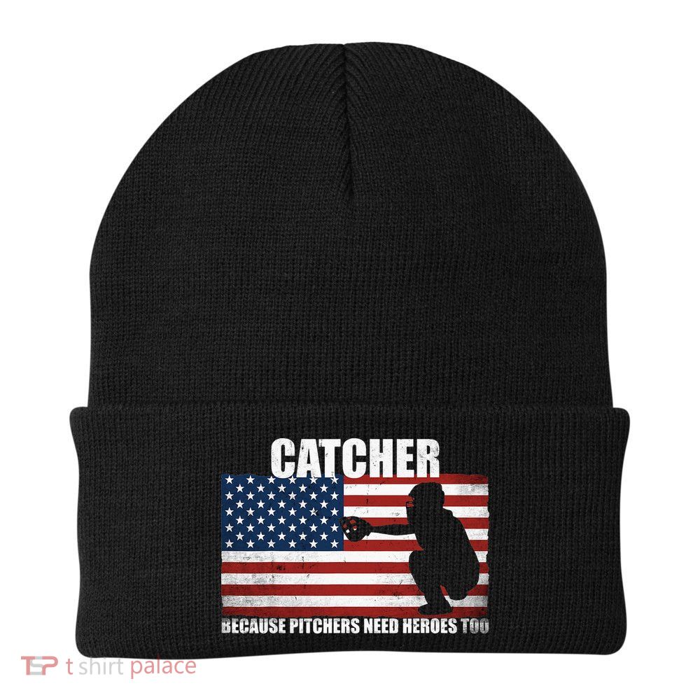 Baseball Softball Catcher because Pitchers need Heros too Beanie