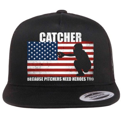 Baseball Softball Catcher because Pitchers need Heros too Flatbill Hat