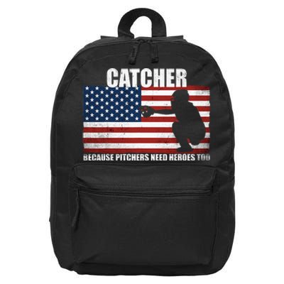 Baseball Softball Catcher because Pitchers need Heros too 16 in Basic Backpack