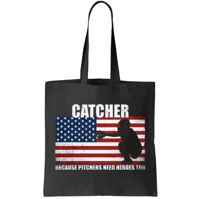 Baseball Softball Catcher because Pitchers need Heros too Tote Bag