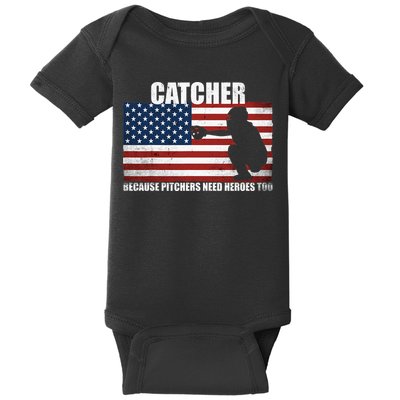 Baseball Softball Catcher because Pitchers need Heros too Baby Bodysuit