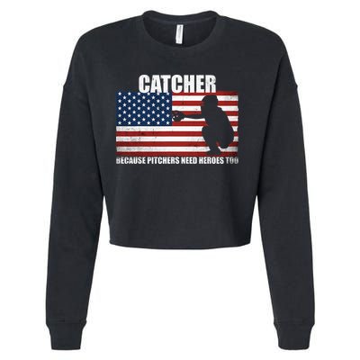Baseball Softball Catcher because Pitchers need Heros too Cropped Pullover Crew
