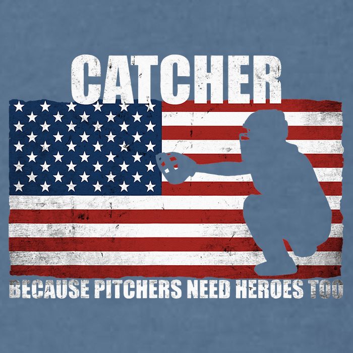 Baseball Softball Catcher because Pitchers need Heros too Garment-Dyed Sweatshirt