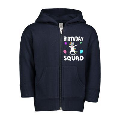 Birthday Squad Cute Unicorn Bday Team Toddler Zip Fleece Hoodie