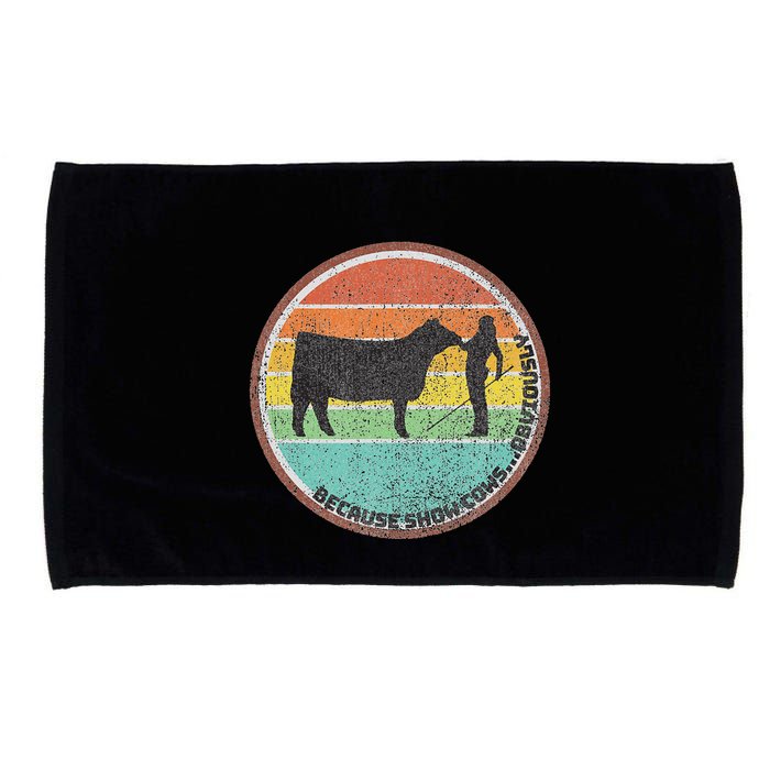 Because Show Cows ...Obviously Fun Cattle Showing Fair Microfiber Hand Towel