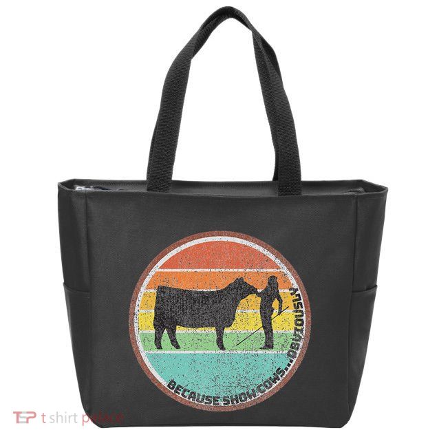 Because Show Cows ...Obviously Fun Cattle Showing Fair Zip Tote Bag