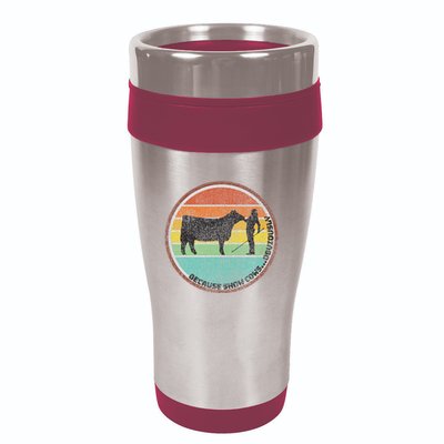 Because Show Cows ...Obviously Fun Cattle Showing Fair 16oz Travel Tumbler
