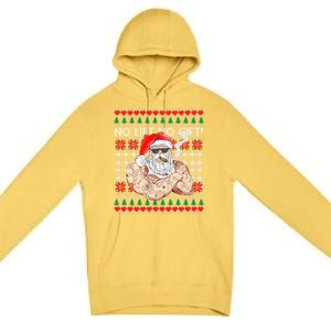 Bad Santa Claus Ugly Christmas Sweater No Lift No Gift Xmas Great Gift Premium Pullover Hoodie