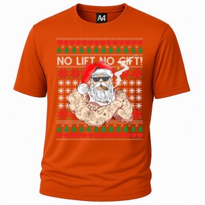 Bad Santa Claus Ugly Christmas Sweater No Lift No Gift Xmas Great Gift Cooling Performance Crew T-Shirt