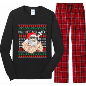 Bad Santa Claus Ugly Christmas Sweater No Lift No Gift Xmas Great Gift Long Sleeve Pajama Set